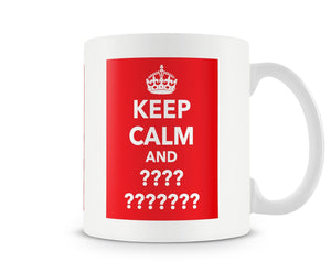Custom-Made Keep Calm Dishwasher Safe Printed Ceramic Mug - Red