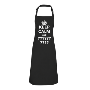 Customisable 'Keep Calm And...' Apron