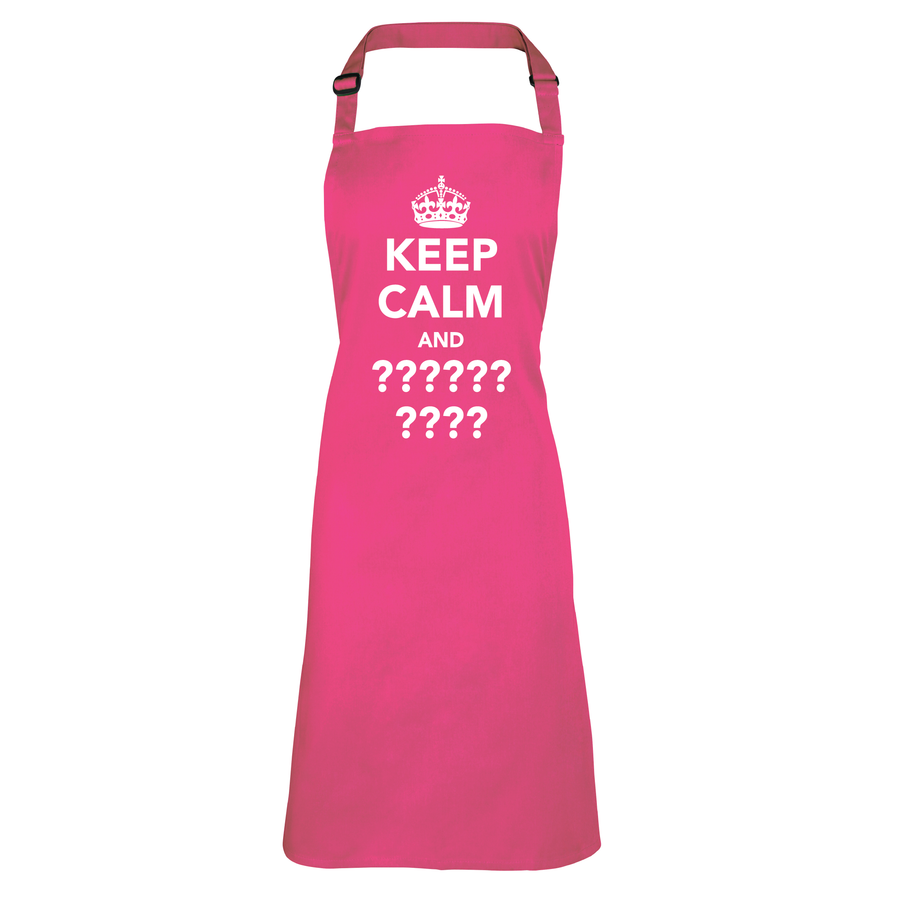 Customisable 'Keep Calm And...' Apron