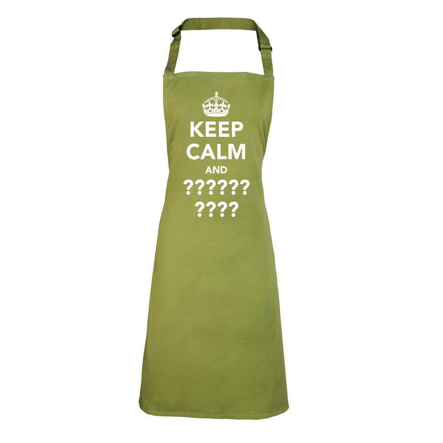 Customisable 'Keep Calm And...' Apron