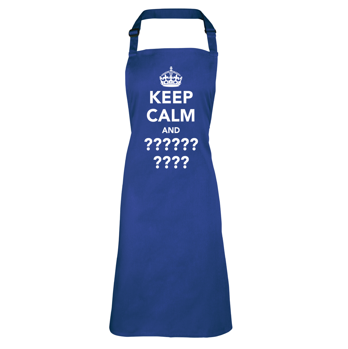Customisable 'Keep Calm And...' Apron – Print Me A Shirt