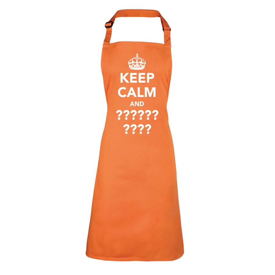 Customisable 'Keep Calm And...' Apron